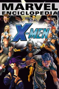 Enciclopedia Marvel : X-Men