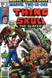 Enter: Skull the Slayer and Exit: The Thing