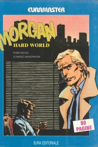 Morgan: Hard world