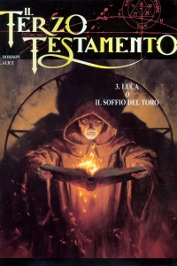 Il terzo testamento 3: Luca o il soffio del toro