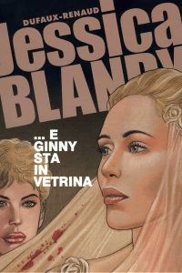 Jessica Blandy 15: ...E Ginny sta in vetrina