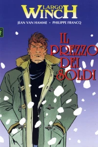 Largo Winch 13: Il prezzo dei soldi