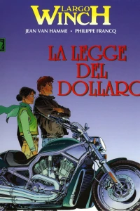 Largo Winch 14: La legge del dollaro