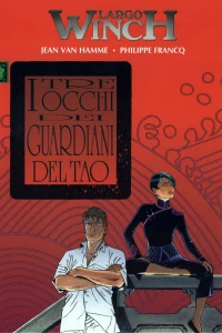 Largo Winch 15: I tre occhi dei guardiani del tao