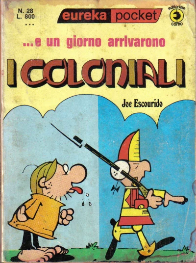 Cover of ...E un Giorno Arrivarono i Coloniali