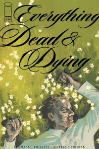 Everything Dead & Dying #2