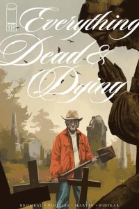 Everything Dead & Dying #5