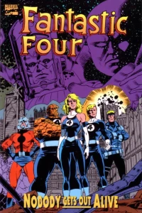 Fantastic Four: Nobody Gets Out Alive