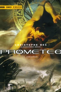 Prometeo 1: Esogenesi