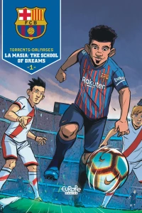 La Masia: The School of Dreams