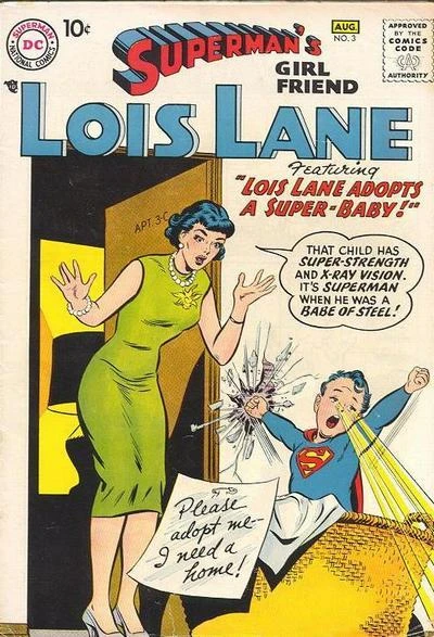 Cover of Featuring Lois Lane Adopts a Super-Baby! : That Child Has Super-Strength and X-Ray Vision. It's Superman When He Was a Babe of Steel! : Please Adopt Me-- I Need a Home!