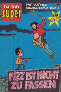 Gin und Fizz: Fizz ist nicht zu fassen