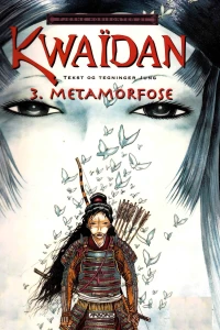 Kwaïdan 3: Metamorfose