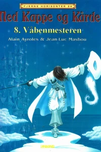 Med kappe og kårde 8: Våbenmesteren