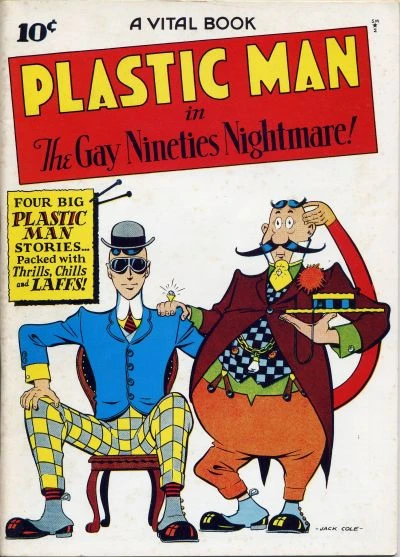 Cover of Plastic Man in The Gay Nineties Nightmare!