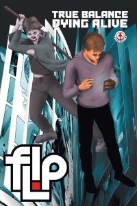True Balance; Dying Alive