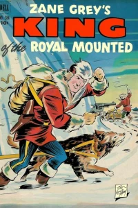 Zane Grey's King of the Royal Mounted