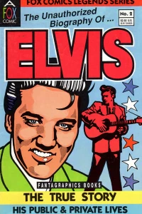 The Unauthorized Biography of ... Elvis