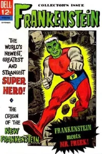 Frankenstein Meets Mr. Freek!