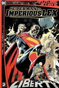 Future State: Superman vs. Imperious Lex