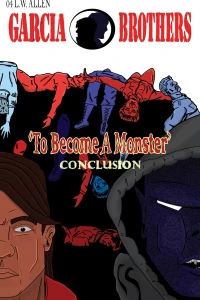 To Become A Monster Conclusion