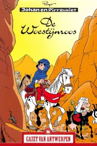 Johan en Pirrewiet: De woestijnroos