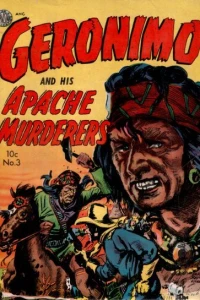 Geronimo And His Apache Murderers