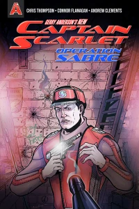 Gerry Anderson’s New Captain Scarlet: Operation Sabre
