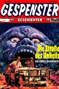 Die Straße des Unheils