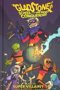 Book One: Super Villainy 101