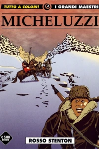 I grandi maestri 2: Micheluzzi 1: Rosso Stenton 1