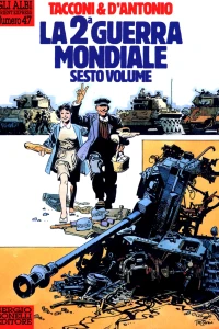 La 2ª Guerra Mondiale sesto volume: Il selvaggio - La maestra