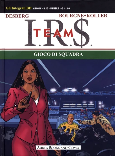 Cover of I.R.$. Team 2: Gioco di squadra