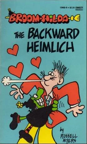 Cover of Broom-Hilda: The Backward Heimlich
