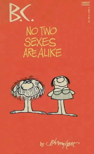 Cover of B.C. No Two Sexes Are Alike