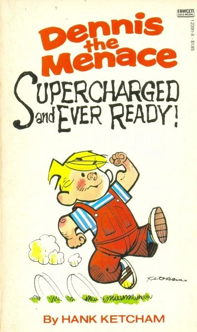 Cover of Dennis the Menace Supercharged and Ever Ready!