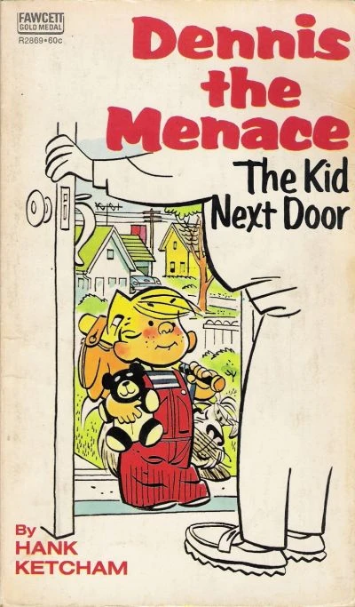 Cover of Dennis the Menace: The Kid Next Door