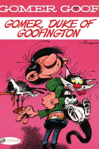 Gomer, Duke of Goofington