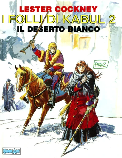 Cover of Lester Cockney I Folli di Kabul 2: il Deserto Bianco