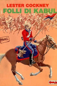 Lester Cockney : I folli di Kabul