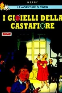 Le Avventure di Tintin: I gioielli della Castafiore