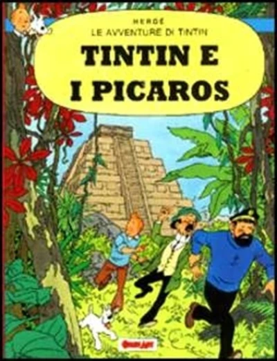 Cover of Le Avventure di Tintin: Tintin et les Picaros