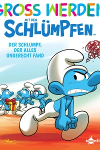 Der Schlumpf, der alles ungerecht fand