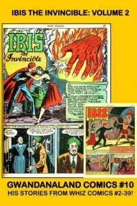 Ibis the Invincible: Volume 2