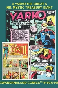 A Yarko the Great & Mr. Mystic Treasury Giant