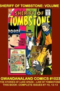 Sheriff of Tombstone: Volume 2