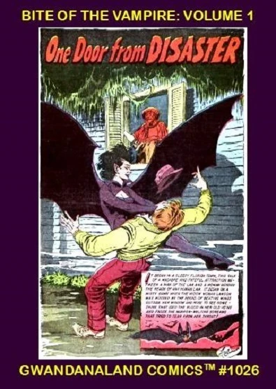 Cover of Bite of the Vampire: Volume 1
