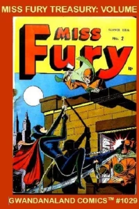 Miss Fury Treasury: Volume 1
