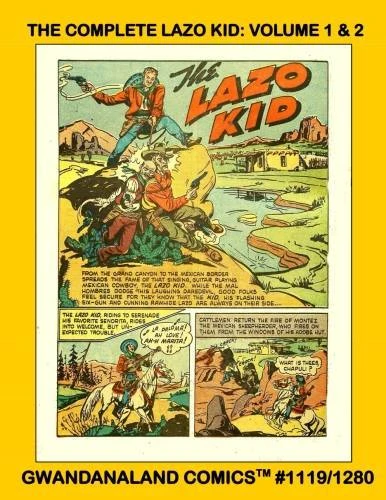 Cover of The Complete Lazo Kid: Volume 1 & 2