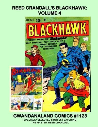 Cover of Reed Crandall's Blackhawk: Volume 4